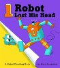 One Robot Lost His Head - Preview