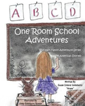 One Room School Adventures