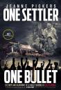 One Settler, One Bullet - Preview