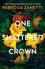 One Shattered Crown - Preview