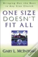 One Size Doesn`T Fit All Â€“ Bringing Out The Best In Any Size Church