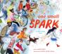 One Small Spark - Preview