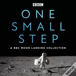 Capa do artigo One Small Step: A Bbc Moon Landing Collection