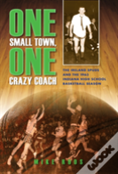 One Small Town, One Crazy Coach