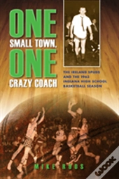 One Small Town, One Crazy Coach