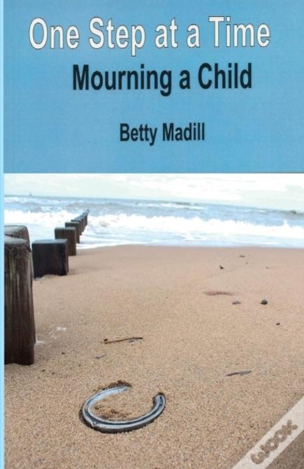 One Step At A Time: Mourning A Child