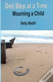 One Step At A Time: Mourning A Child