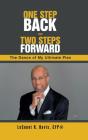 One Step Back - Two Steps Forward: The D - Preview