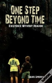 One Step Beyond Time: Existence Without