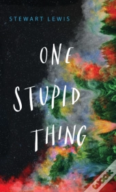 One Stupid Thing