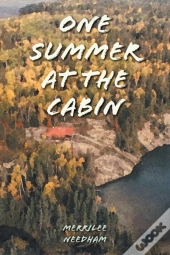 One Summer At The Cabin