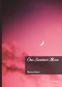 One Summer Moon - Preview