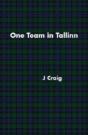 One Team In Tallinn - Preview