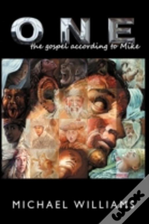 One: The Gospel According To Mike