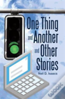 One Thing And Another And Other Stories