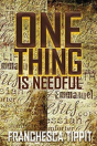 One Thing Is Needful - Preview