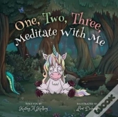 One, Two, Three, Meditate With Me