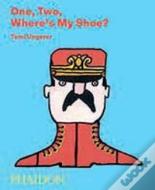 One, Two, Where'S My Shoe?