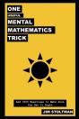 One Useful Mental Mathematics Trick, And 3000 Exercises To Make Sure You Get It Right - Preview