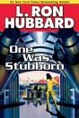 One Was Stubborn - Preview