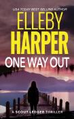One Way Out