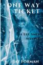 One Way Ticket: A Lee Smith Mystery - Preview