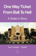 One Way Ticket  From Bali To Hell