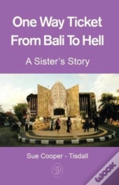 One Way Ticket  From Bali To Hell