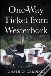 One-Way Ticket From Westerbork