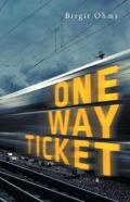One Way Ticket