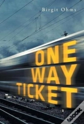 One Way Ticket