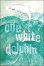 One White Dolphin - Preview