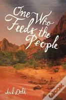 One Who Feeds The People