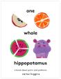 One Whole Hippopotamus - Preview