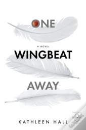 One Wingbeat Away