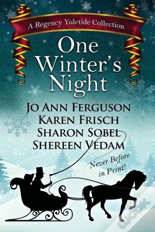 One Winter'S Night: A Regency Yuletide 2