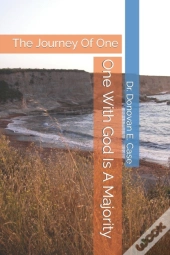 One With God Is A Majority: The Journey