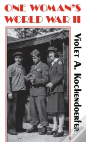 One Woman'S World War Ii