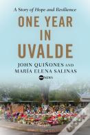 One Year In Uvalde