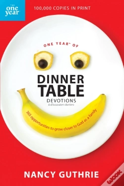 Capa do artigo One Year Of Dinner Table Devotions & Discussion Starters