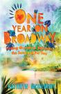 One Year On Broadway: Finding Ourselves - Preview