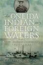Oneida Indian In Foreign Waters - Preview