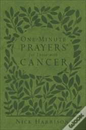 Oneminute Prayers For Those With Cancer