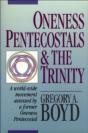 Oneness Pentecostals And The Trinity - Preview
