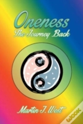 Oneness: The Journey Back