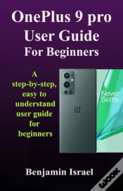 Capa do artigo Oneplus 9 Pro User Guide For Beginners