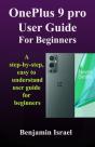 Oneplus 9 Pro User Guide For Beginners - Preview