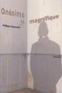 Onesime Le Magnifique - Preview