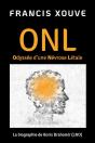 Onl Ou Odyssée D'Une Névrose Létale : La Biographie De Boris Drahomir (Lno) - Preview
