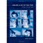 Online A Lot Of The Time - Preview